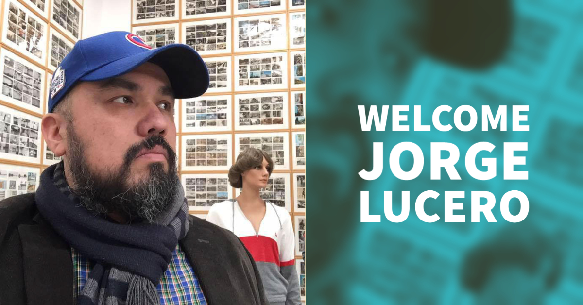Welcome to the Board, Jorge Lucero